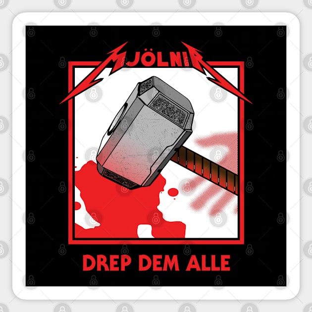 drep dem alle Sticker by TrulyMadlyGeekly